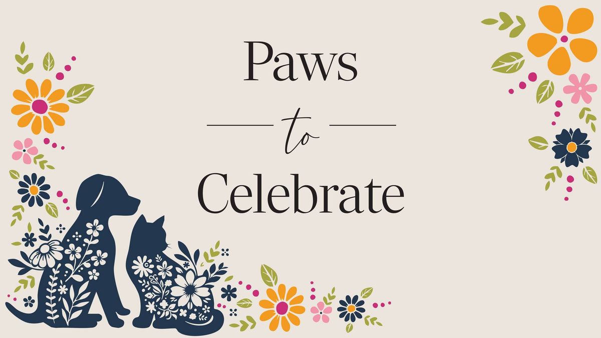 Paws to Celebrate 2025!