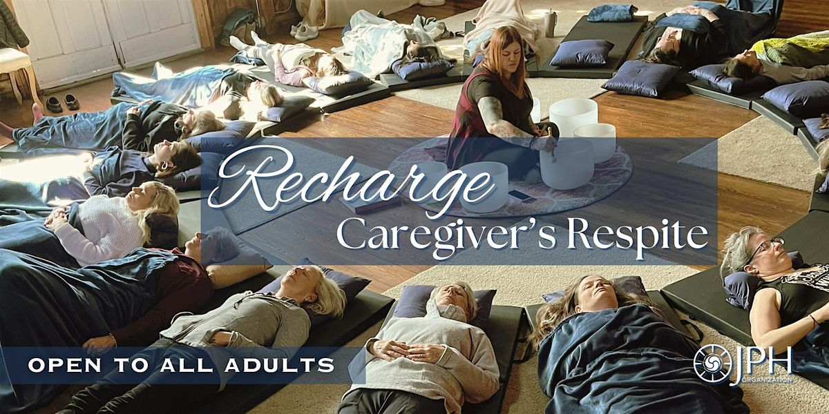Caregiver's Respite Monthly Gathering