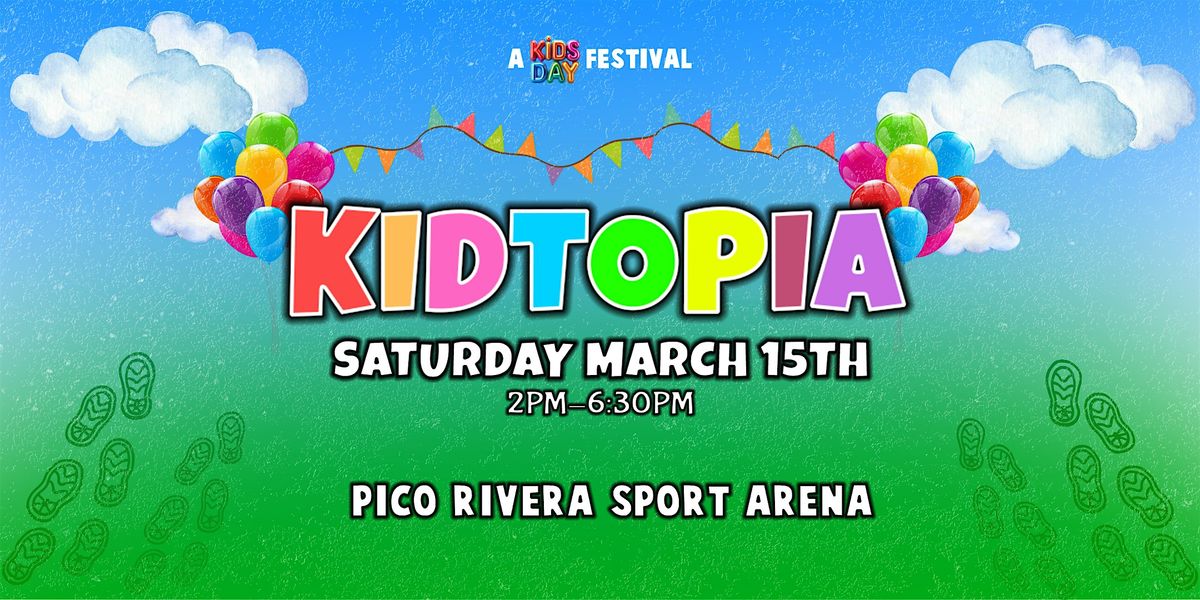 KIDTOPIA - A Kids Day Festival