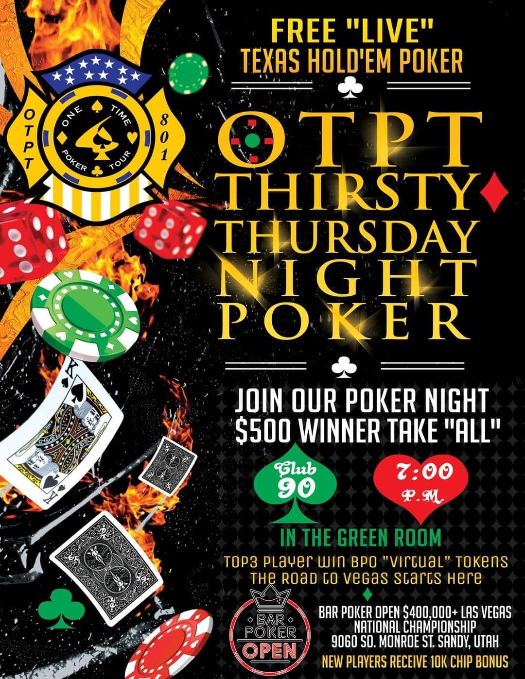 OTPT $1500 Thirsty Thursday Nite Poker