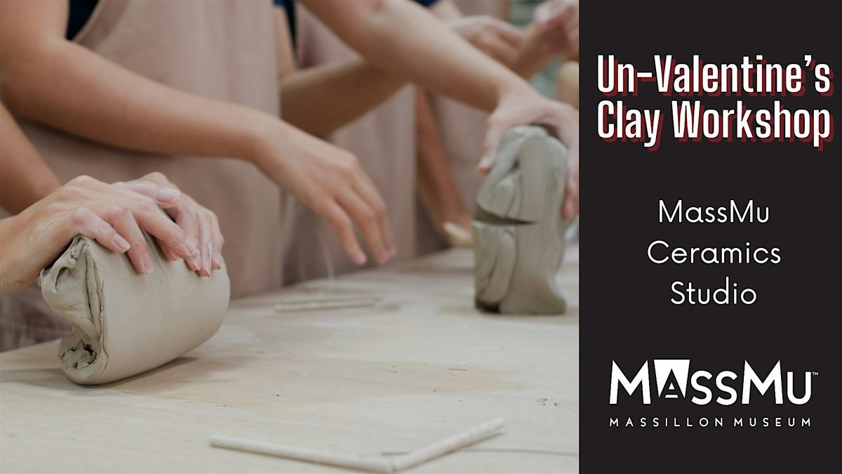 Un-Valentine's Clay Workshop