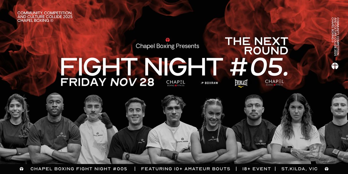 Chapel Boxing Fight Night #05