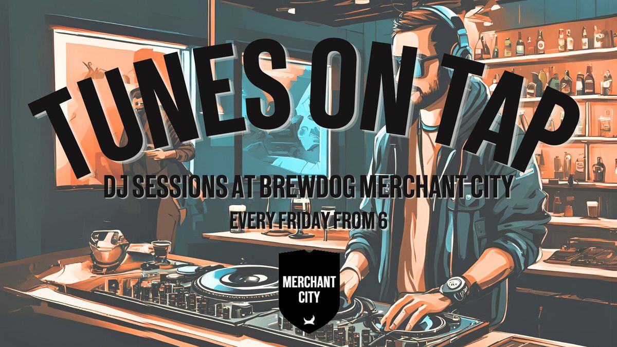 Tunes on Tap DJ Sessions