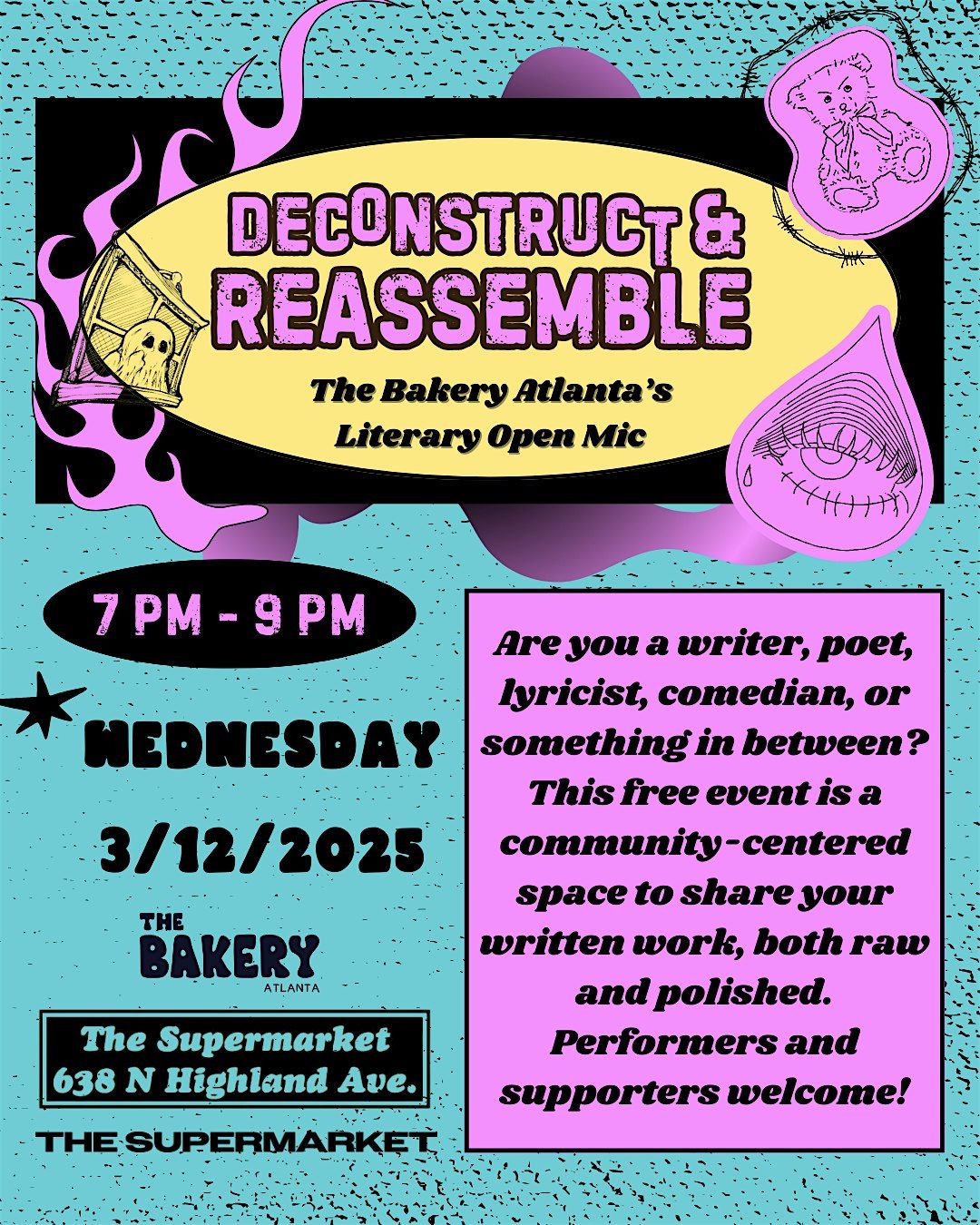 Deconstruct & Reassemble (Open Mic) ~  March