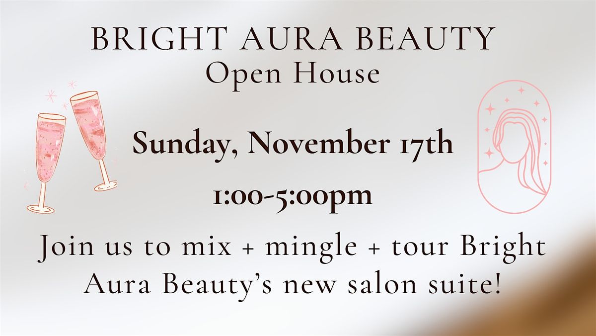 Bright Aura Beauty Open House @ Salon Social