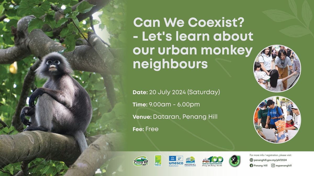 PHF2024: Can We Coexist? - Let's learn about our urban monkey neighbours