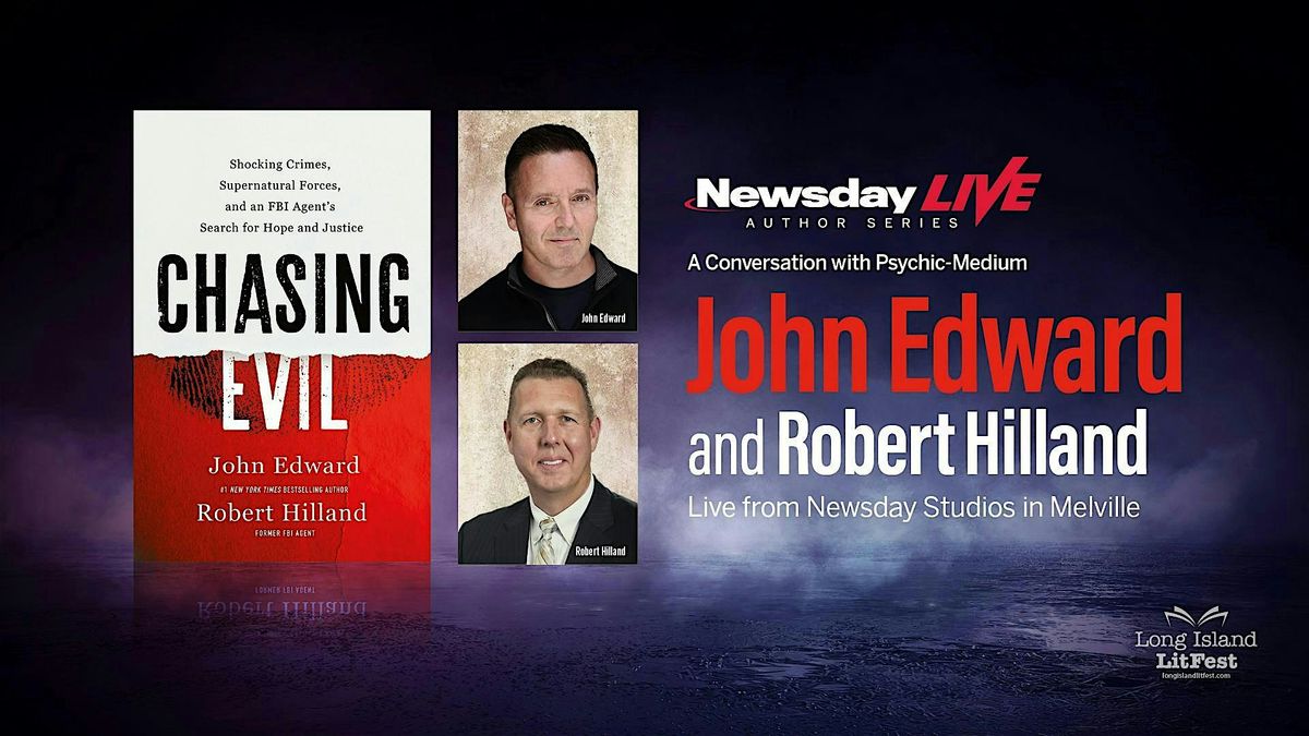 Psychic-Medium John Edward and former FBI Special Agent Robert Hilland