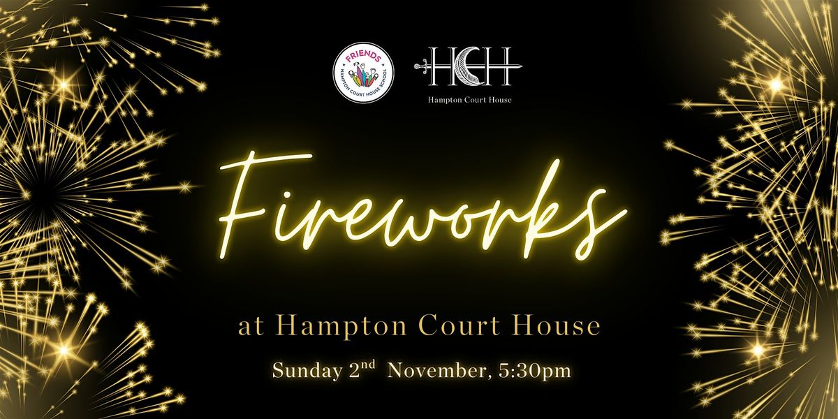Fireworks Display at Hampton Court House