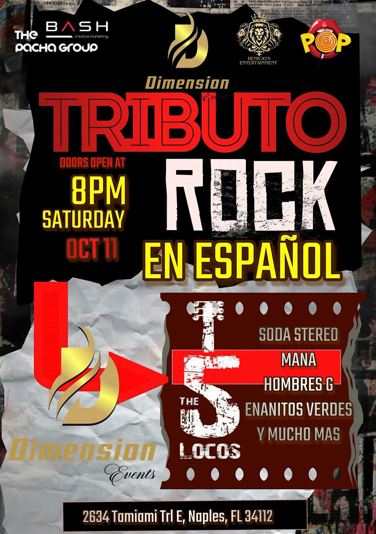 Tributo Rock En Espanol by LOS 5 LOCOS SATURDAY OCT 11 NAPLES "DIMENSION"