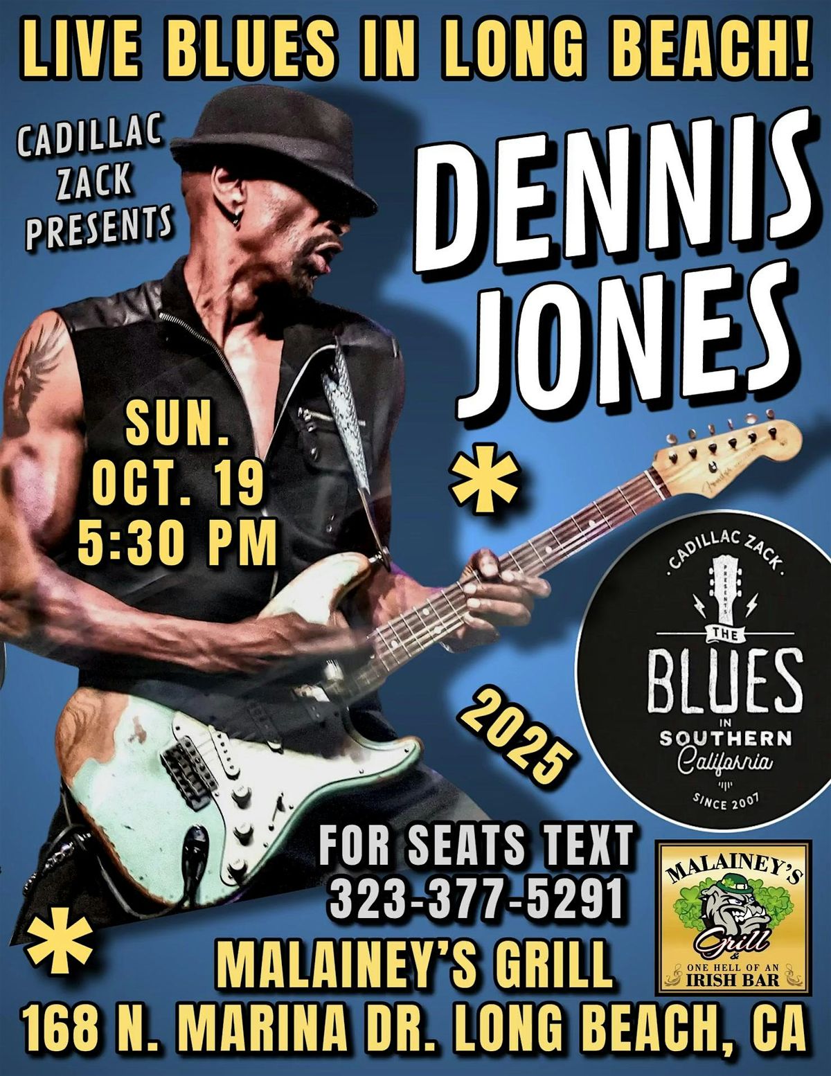 DENNIS JONES - Blues Rock Guitar Great - in Long Beach!