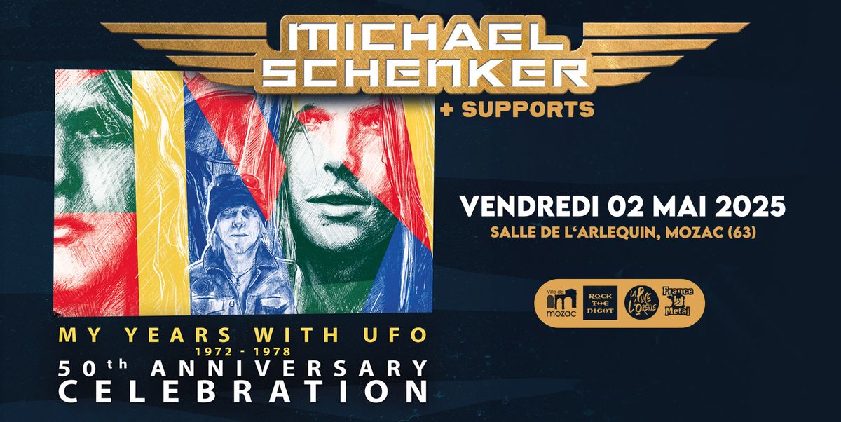 MICHAEL SCHENKER + Supports | \u00e0 L'Arlequin, Mozac (63)