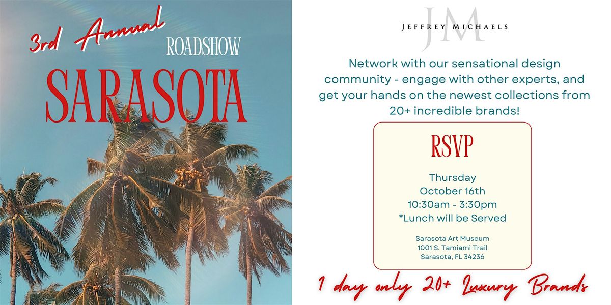 3rd Annual Design Road Show - Sarasota