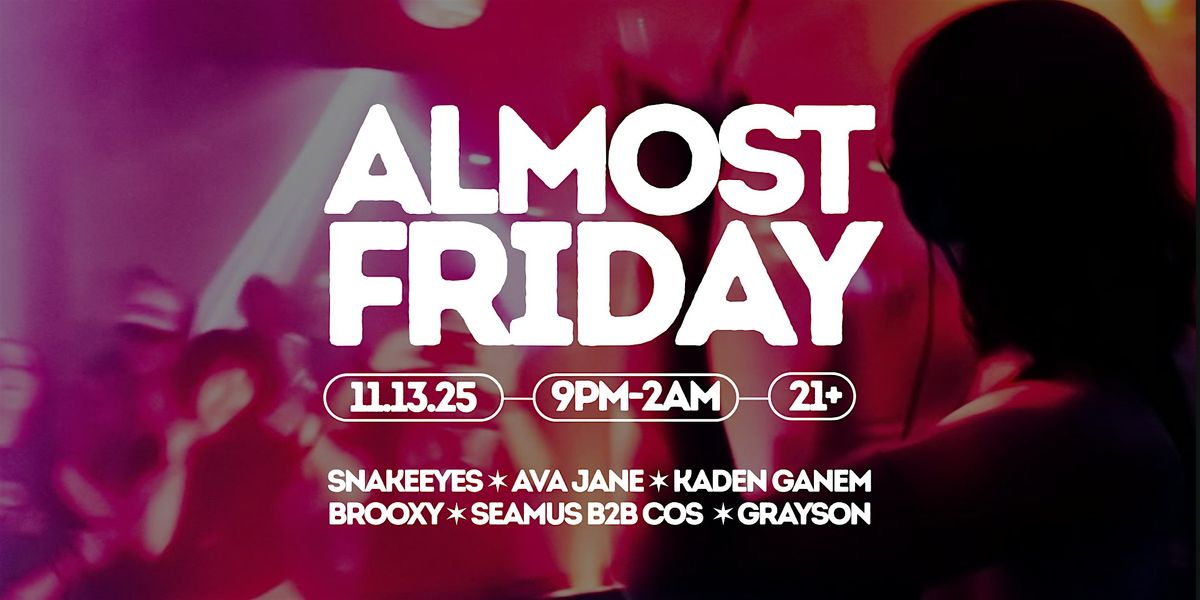 Almost Friday