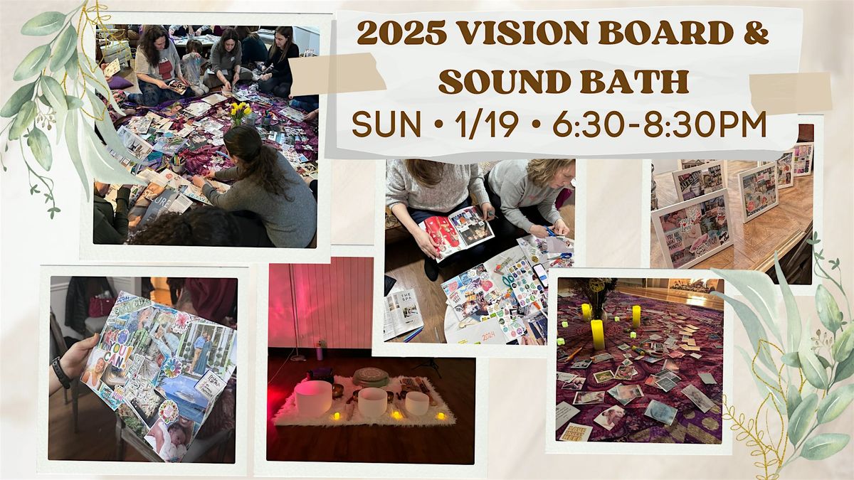 New Years Vision Board and Sound Bath Experience