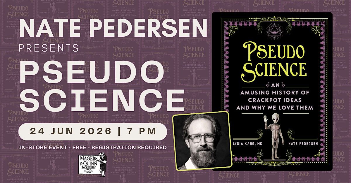 Nate Pedersen presents Pseudoscience
