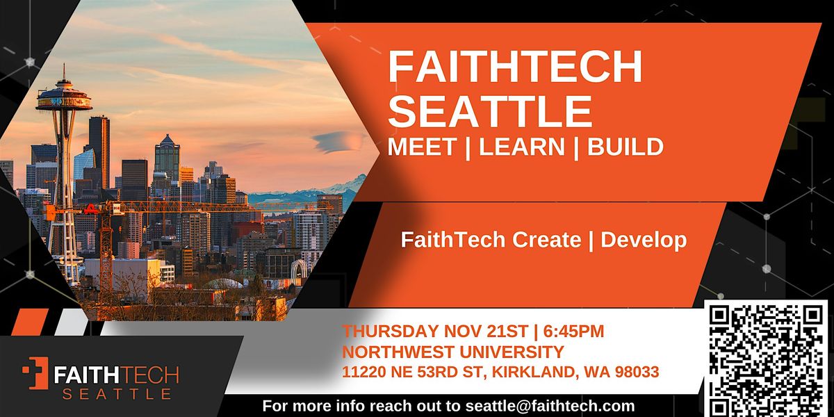 FaithTech Seattle:  November 21th 2024