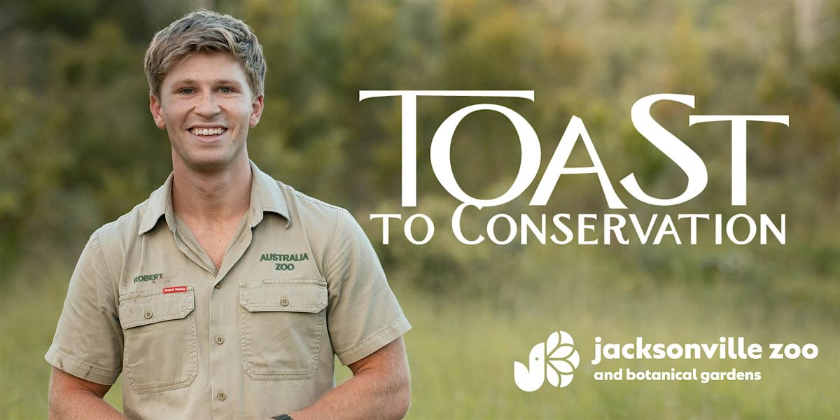 Toast to Conservation with Robert Irwin