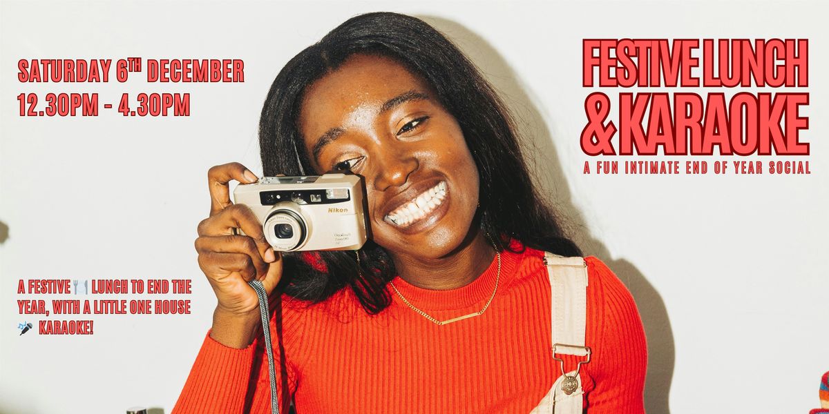 Festive Lunch & Karaoke | Supper Club