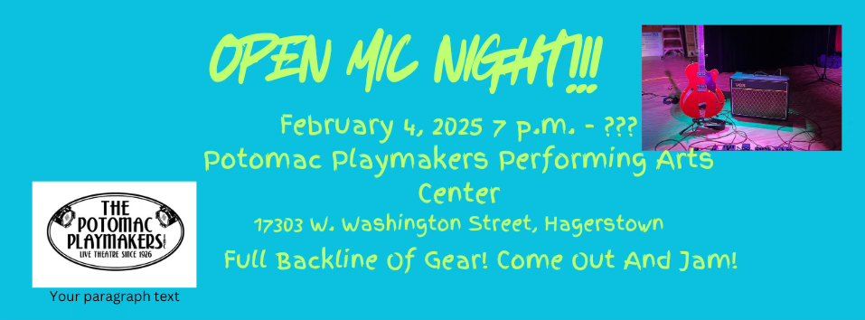 Potomac Playmakers Open Mic Night!