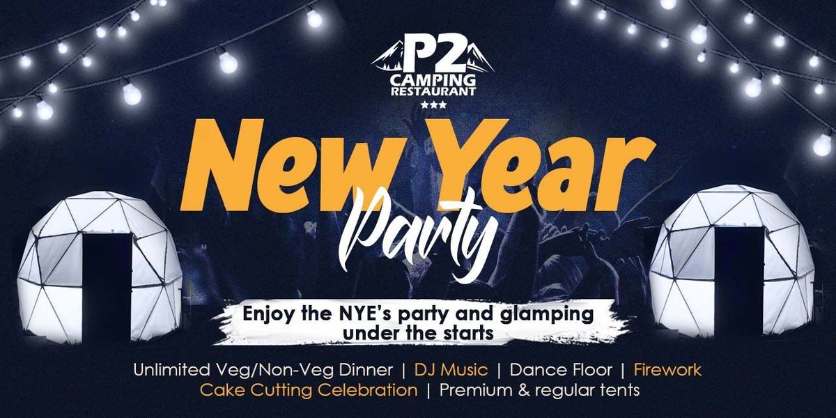 New Year Party & Glamping