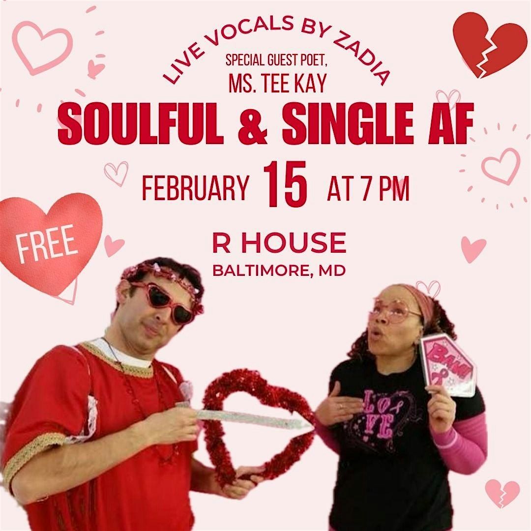 Soulful & Single AF: Soul Music & Poetry (Free Concert)