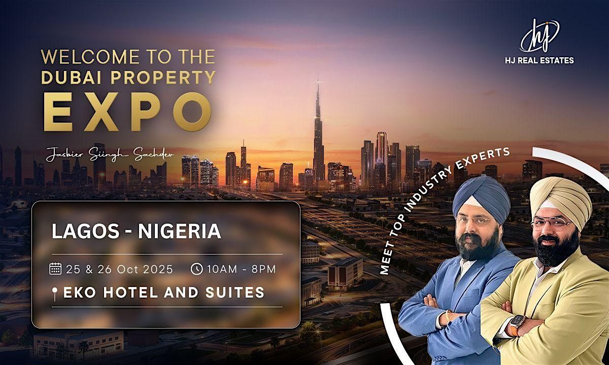 Upcoming Dubai Real Estate Expo in Lagos, Nigeria \u2013 Book Your Free Seat Now