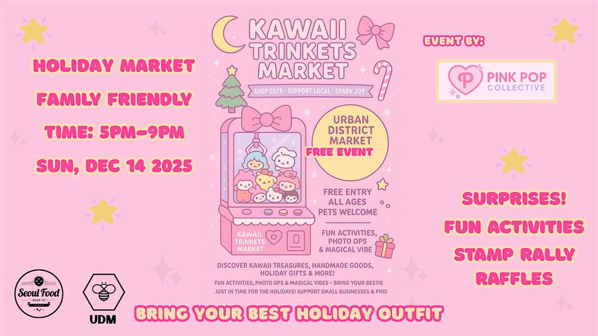 Kawaii & Trinkets Holiday Market