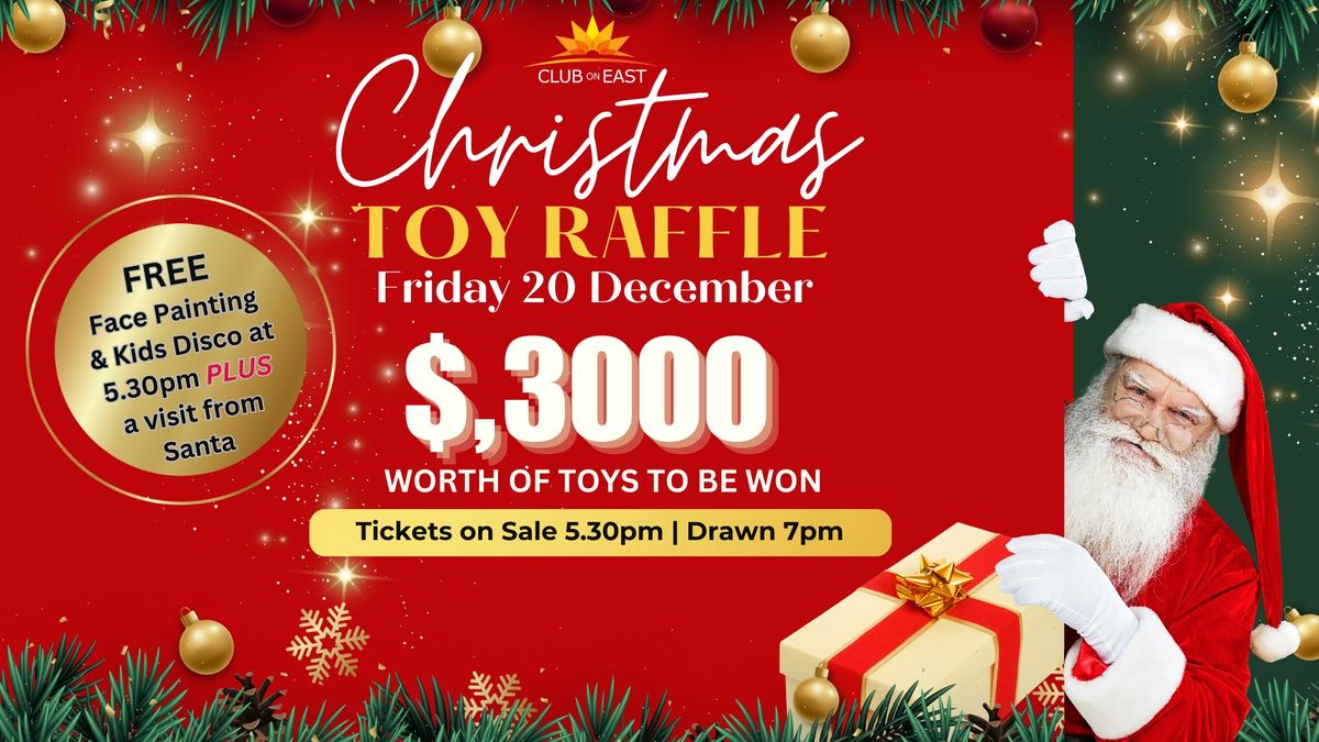 MEGA Christmas Toy Raffle | Friday 20th December 