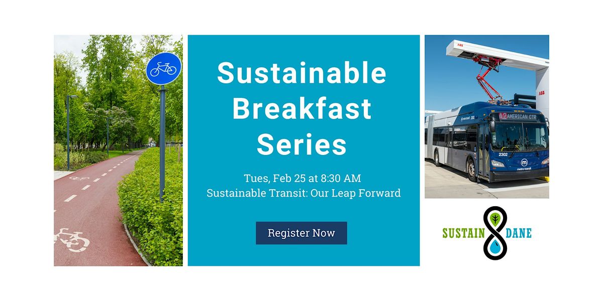 February Sustainable Breakfast Series: Our Leap Forward in Transit