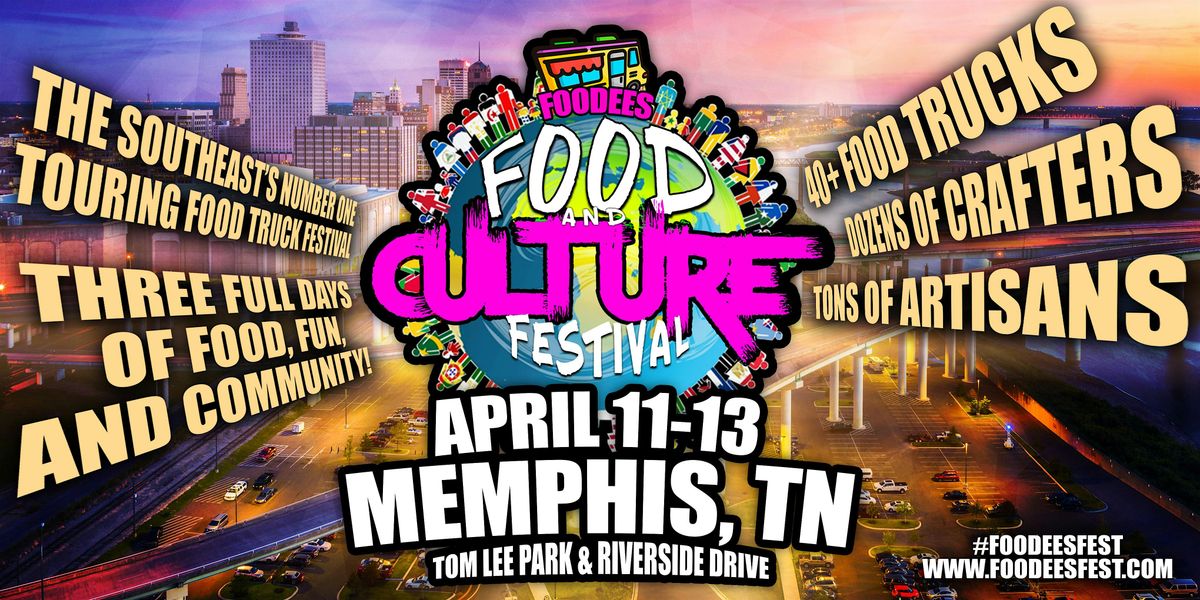 Foodees Food and Culture Festival, Memphis, Tennessee