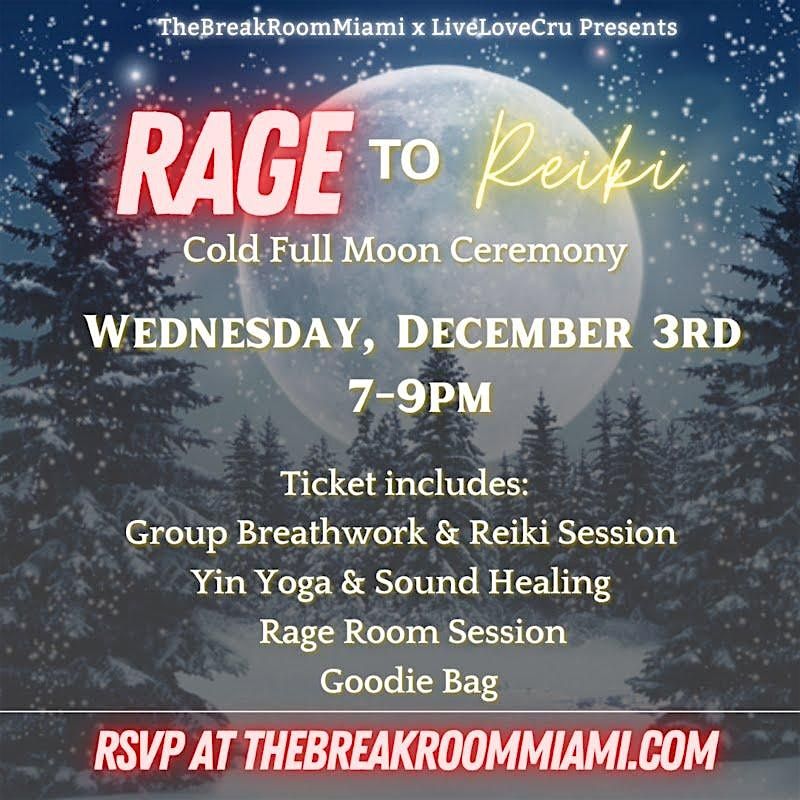 Rage to Reiki: Full Moon Ceremony