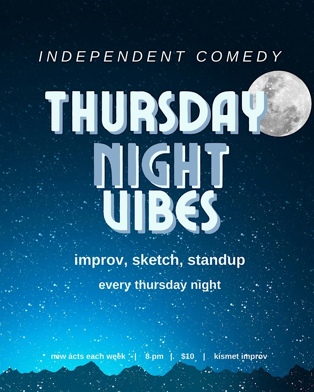 Kismet Improv's Thursday Night Vibes