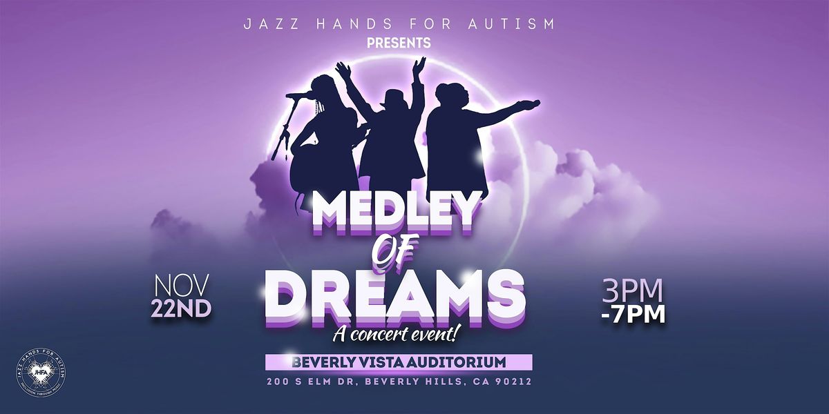 Jazz Hands Concert #24 - Medley Of Dreams