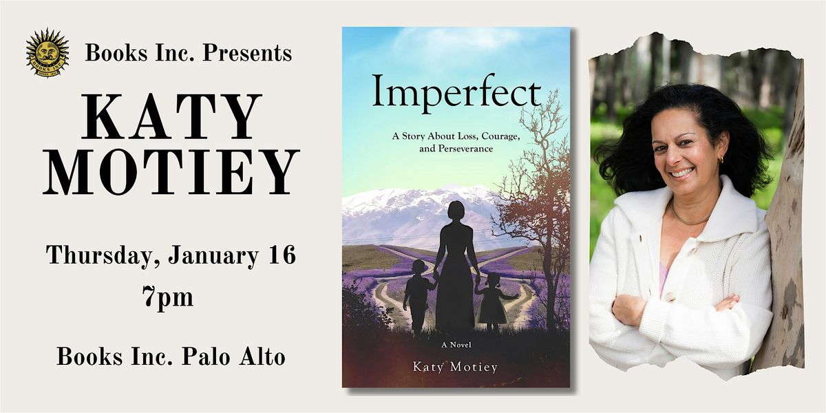 KATY MOTIEY at Books Inc. Palo Alto