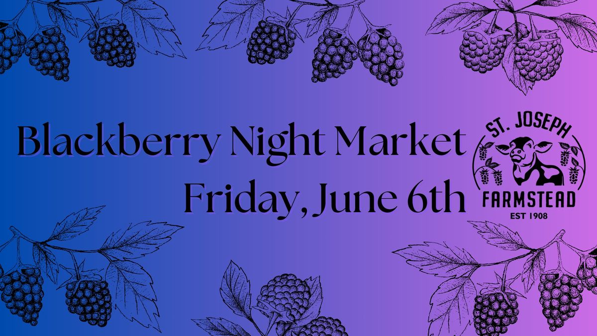 Blackberry Night Market