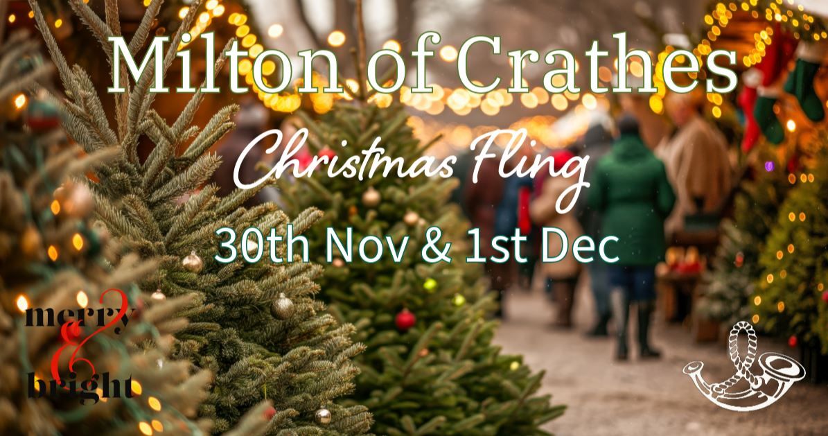 Milton of Crathes Christmas Fling