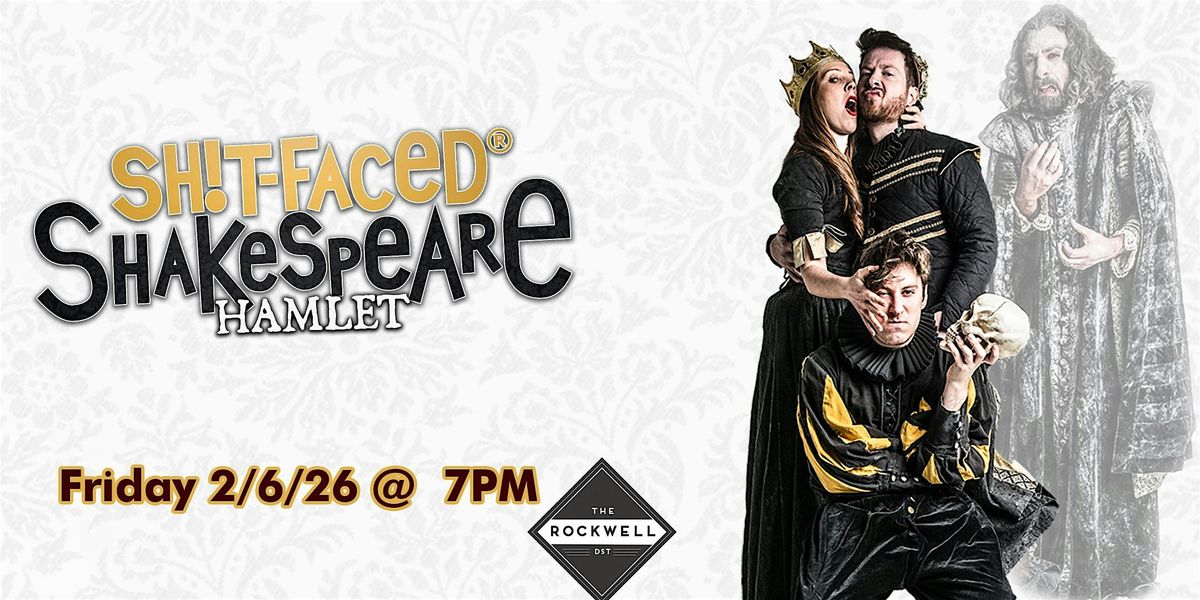 Shit-faced Shakespeare\u00ae: Hamlet