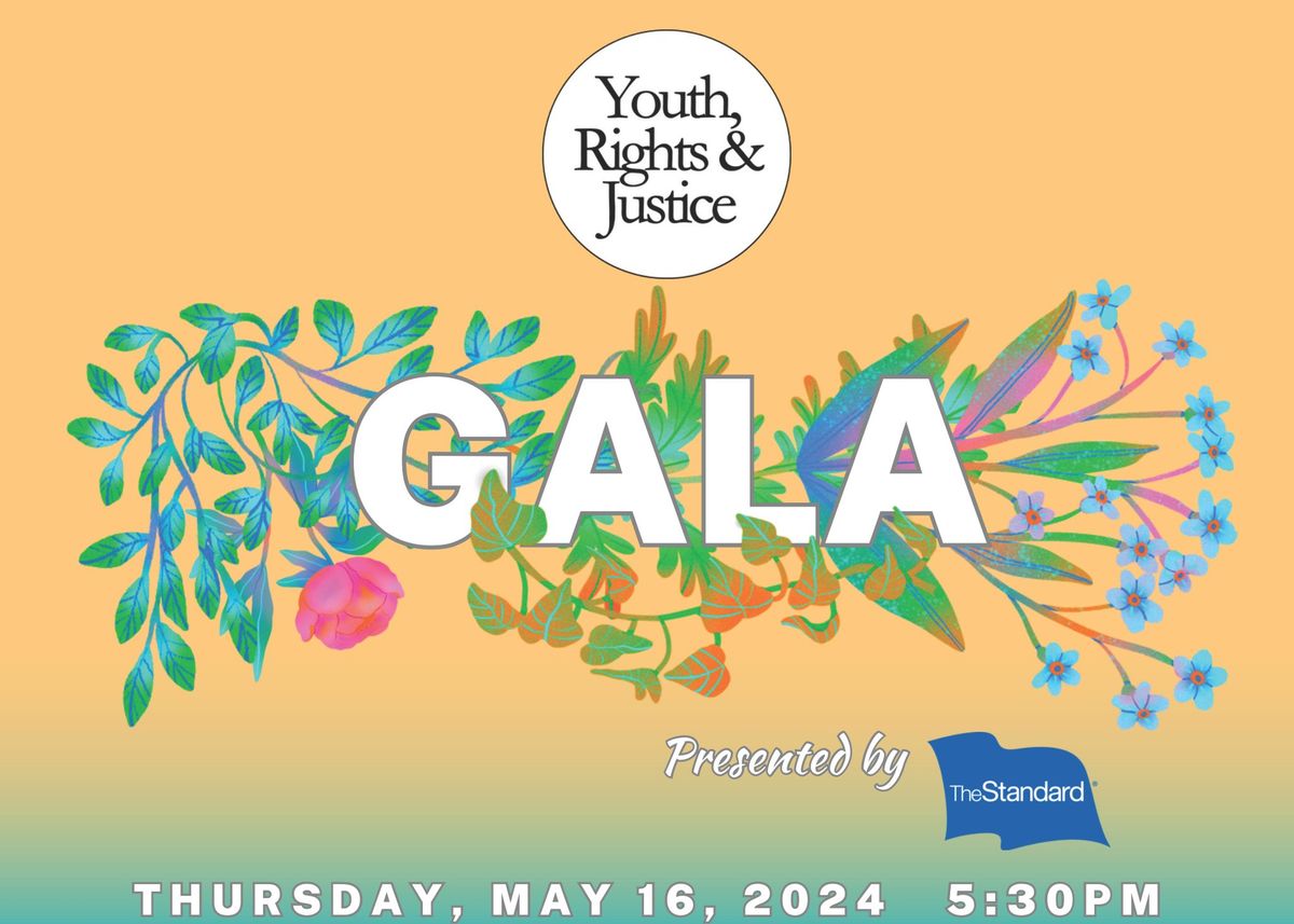 Youth, Rights & Justice 2024 Gala