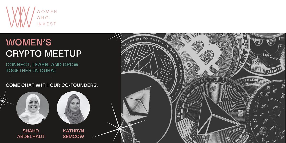 Crypto Meetup - Women Who Invest