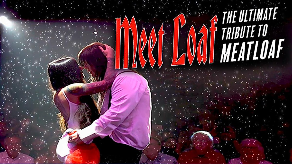 Meet Loaf: The Ultimate Tribute to Meatloaf