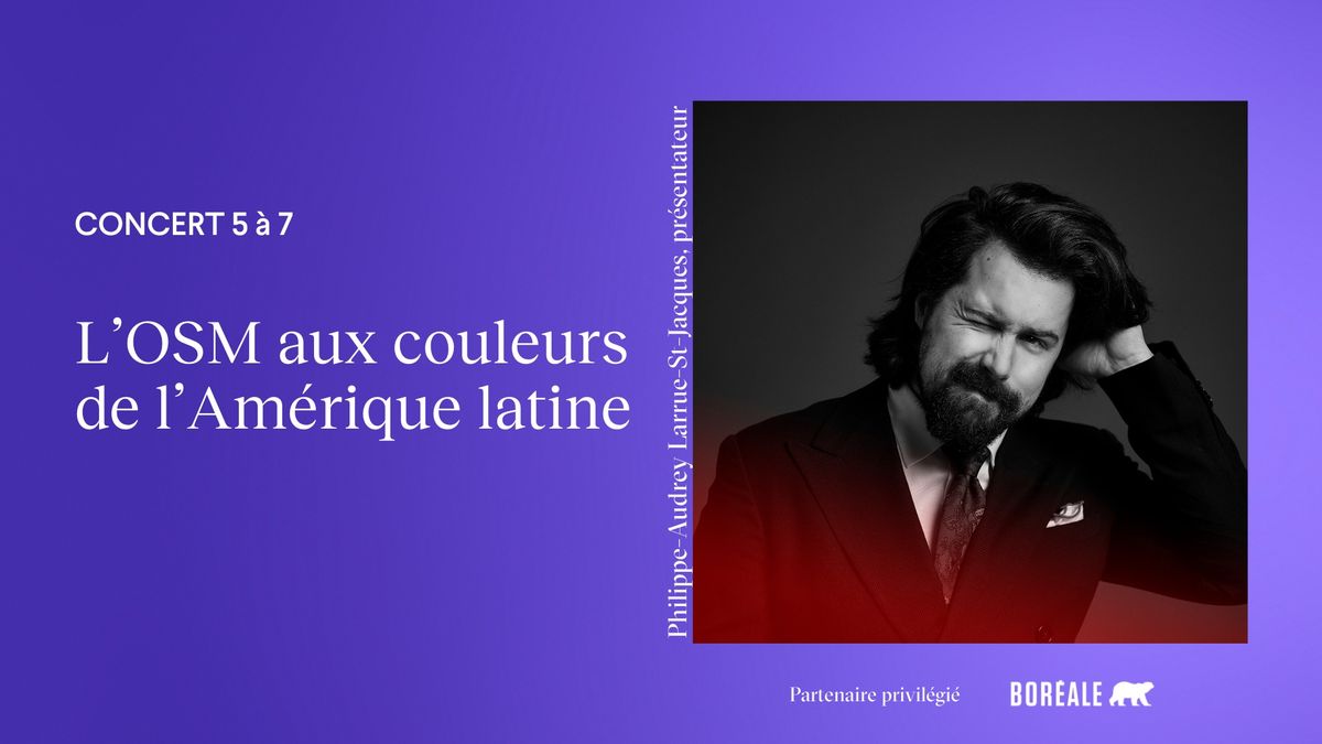 Concert 5 \u00e0 7\uff5cL\u2019OSM aux couleurs de l\u2019Am\u00e9rique latine