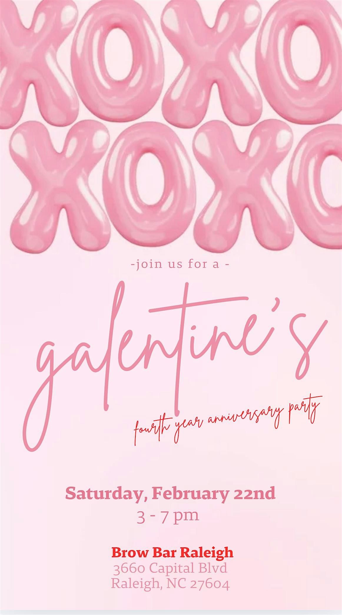 Brow Bar Raleigh Presents: #GalentinesEdition 4th Year Anniversary Party