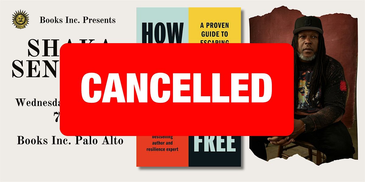 **CANCLED**SHAKA SENGHOR at Books Inc. Palo Alto**CANCLED**
