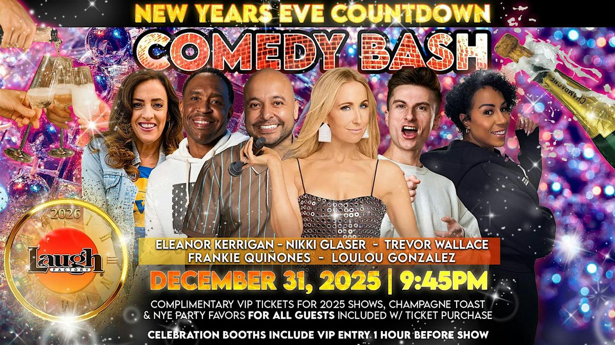 New Years Eve_9:45PM, Laugh Factory - Hollywood, Los Angeles, 31 ...