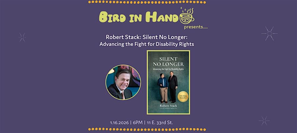 Robert Stack: Silent No Longer: Advancing the Fight for Disability Rights