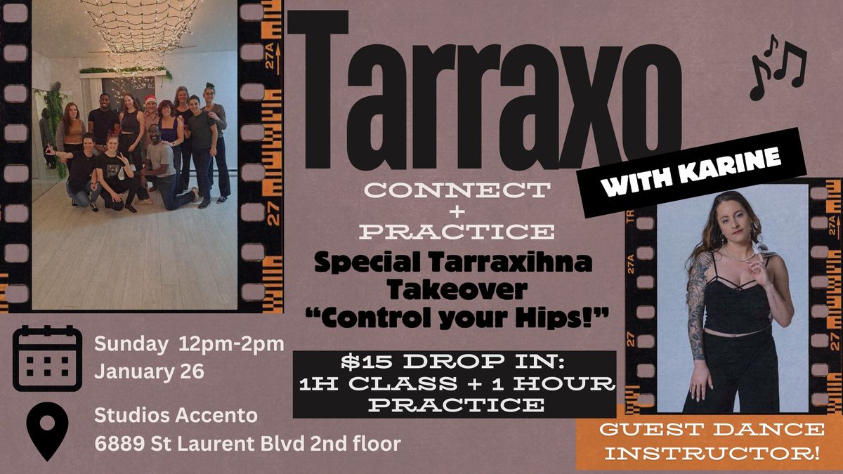 Tarraxo Connect + Practice: Tarraxinha Takeover