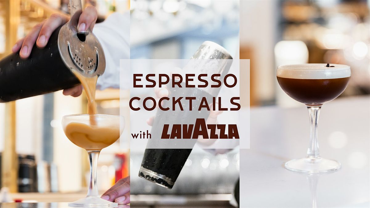 Coffee Cocktails and Brunch Bites with Lavazza