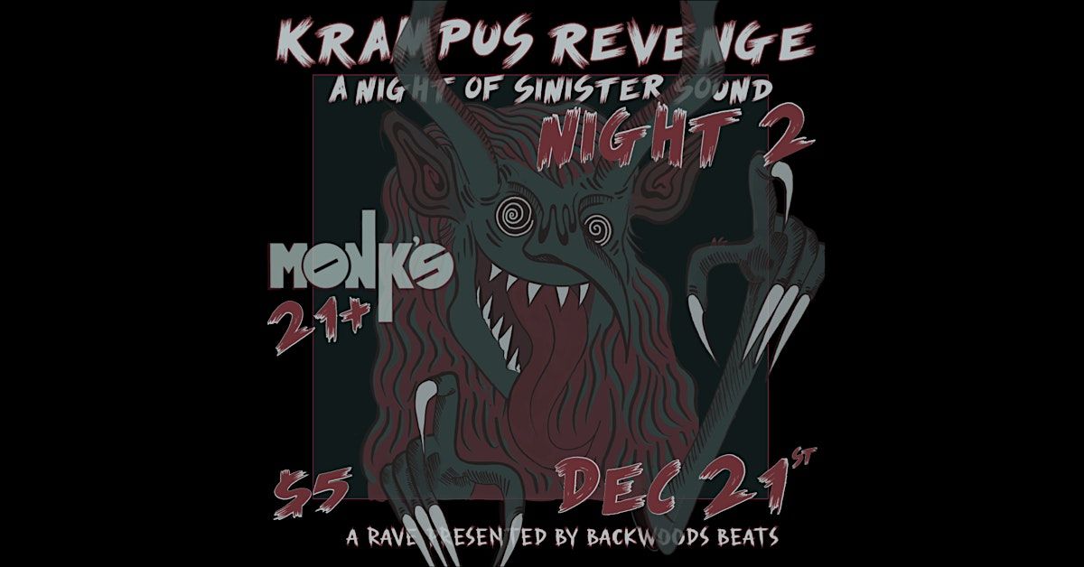 Backwoods Beats Presents Krampus Revenge Night 2