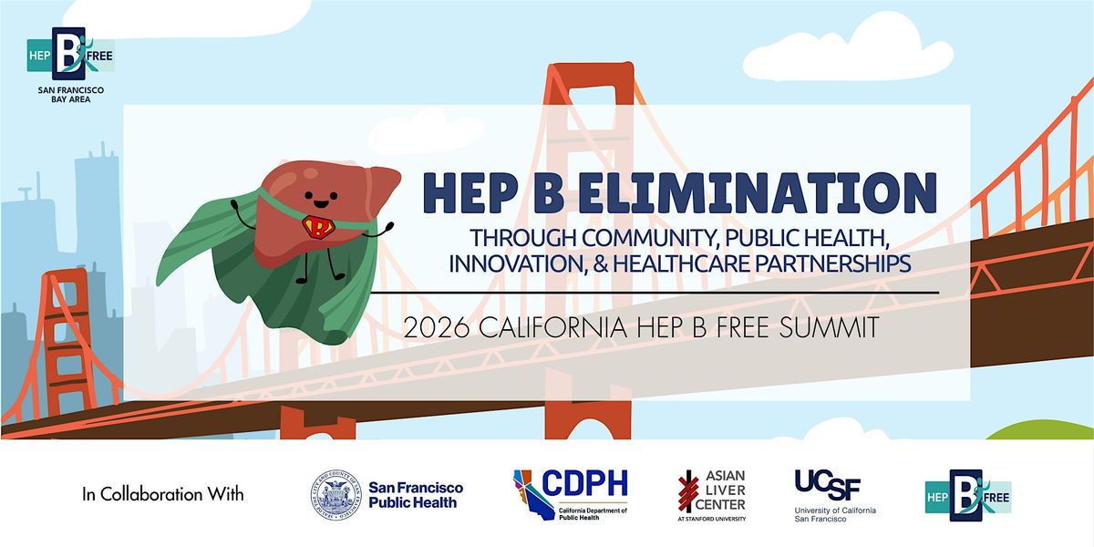 2026 California Hep B Free Summit: Hep B Elimination