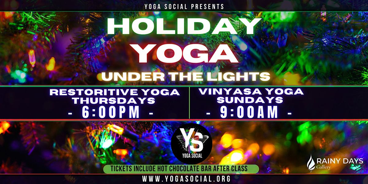 Holiday Restorative Yoga Under the Lights  | + Hot Cocoa Bar Social